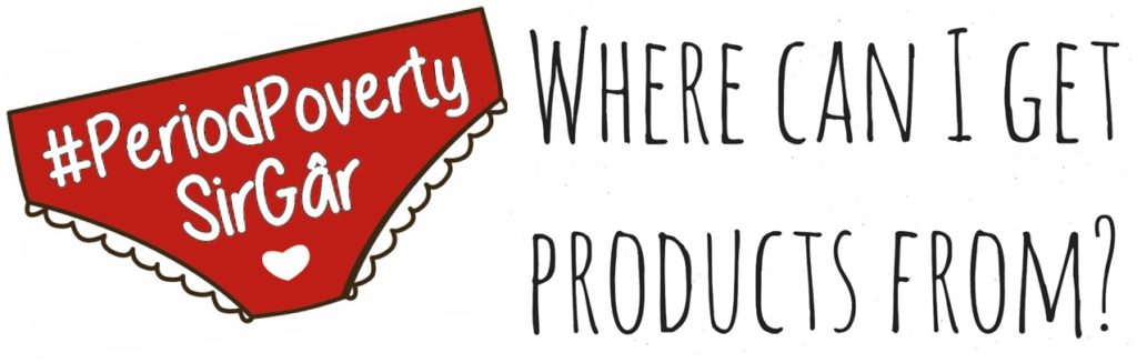 Period Poverty - Where can I get products from?